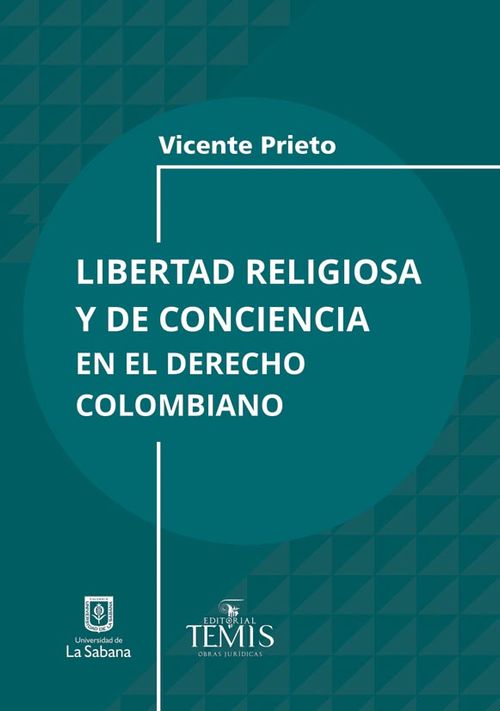 Libertad religiosa y de conciencia en el derecho colombiano