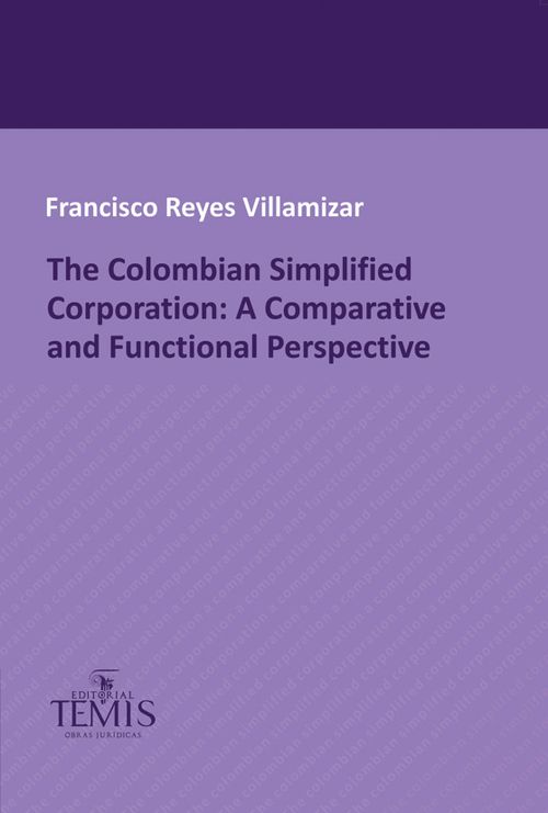 The Colombian simplified corporation A comparative and functional perspective