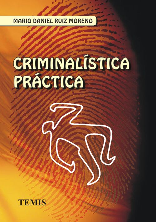 Criminalística práctica