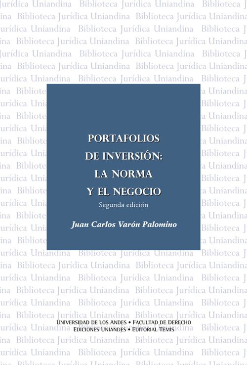 Portafolios de inversión la norma y el negocio