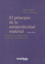el-principio-de-la-antijuridicidad-material-fundamentos-constitucionales-doctrinales-y-jurisprudenciales-9789587729429-uext