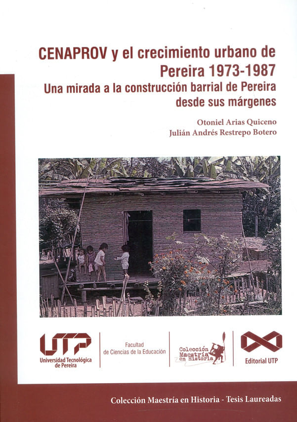 cenaprov-y-el-crecimiento-urbano-de-pereira-1973-1987-9789587224450-utpe