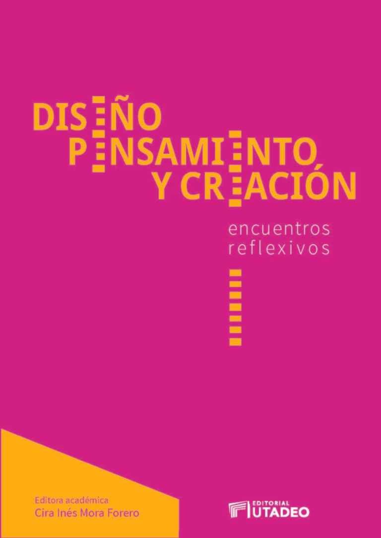 diseno-pensamiento-y-creacion-encuentros-reflexivos-9789587252996-ujtl