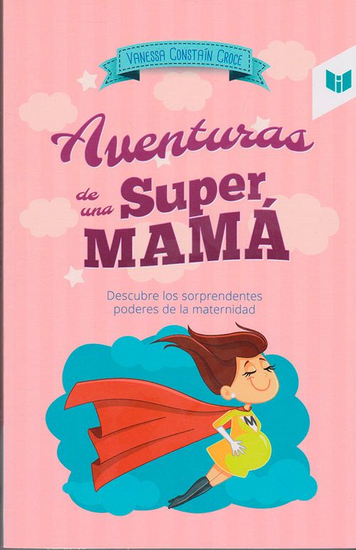 Aventura de una super mamá