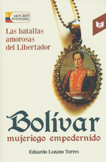 bolivar-mujeriego-empedernido-9789587578393-ITEN