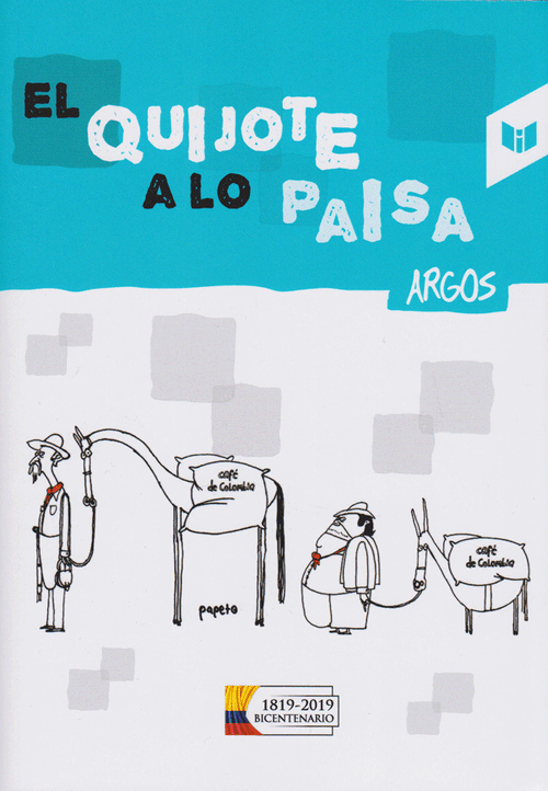 El Quijote a lo Paisa