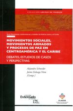 movimientos-sociales-movimientos-armados-y-procesos-de-paz-en-centroamerica-y-el-caribe-9789587906011-uext