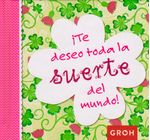 Te-deseo-toda-la-suerte-del-mundo-9788490680247-dipo