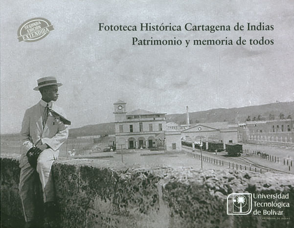 fototeca-historica-cartagena-de-indias-9789588862590-utbo