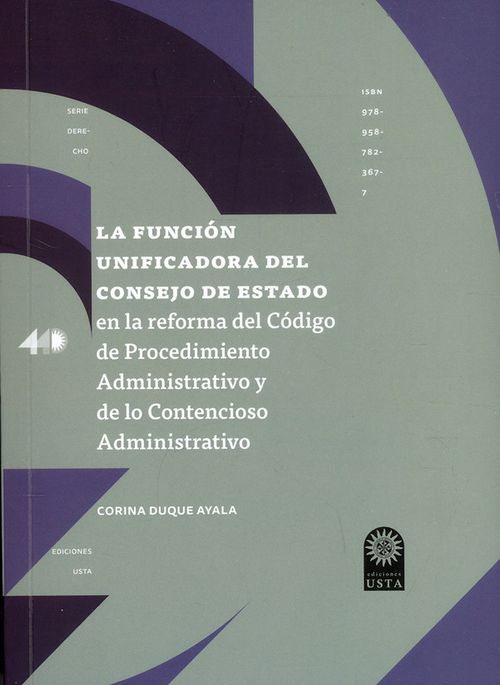 La función unificadora del consejo de estado