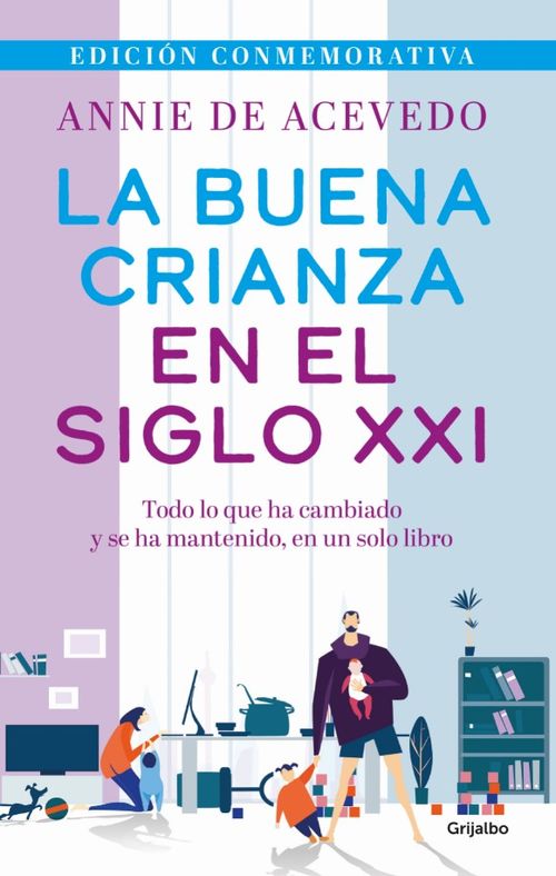 La buena crianza en el siglo XXI