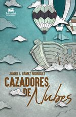 cazadores-de-nubes-9789587462456-umag