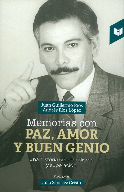 Memorias con paz amor y buen genio