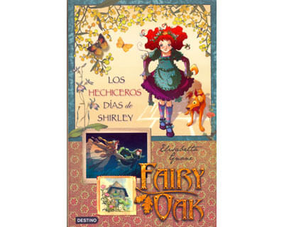 Los hechiceros días de Shirley Fairy Oak
