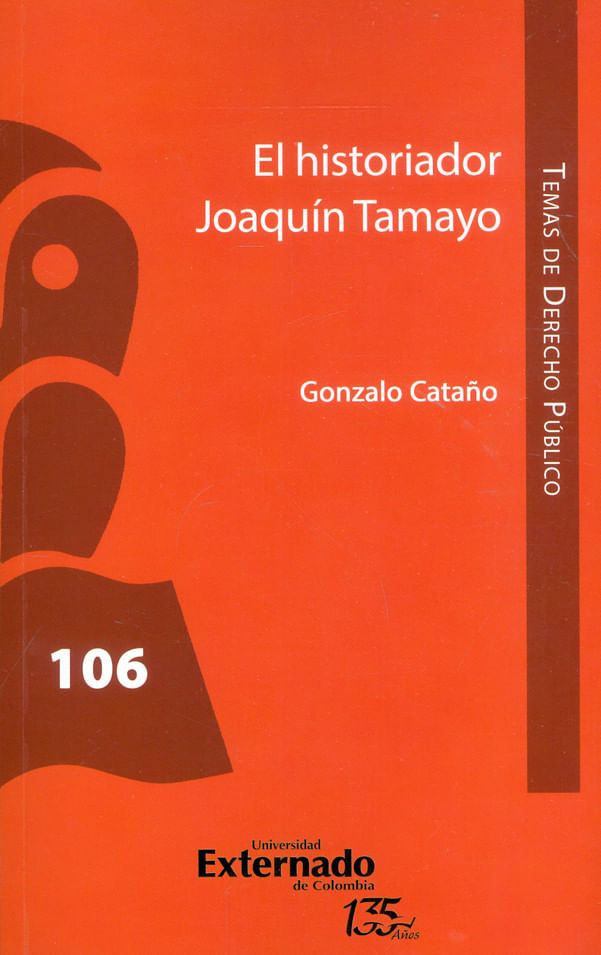 el-historiador-joaquin-tamayo-9789587906370-uext