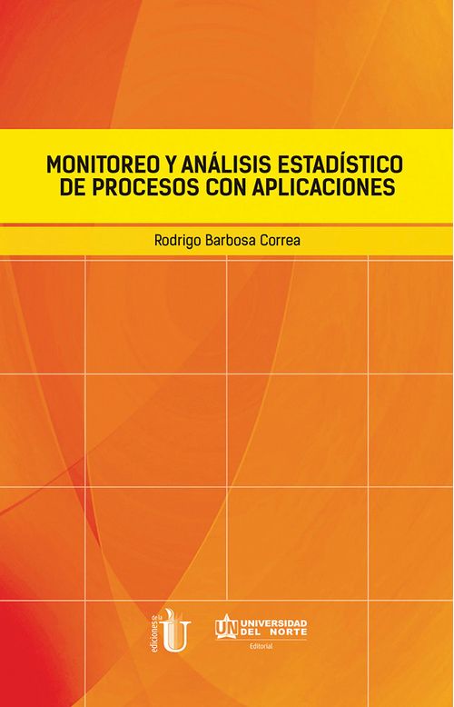 Monitoreo y análisis estadístico de procesos con aplicaciones