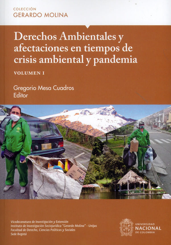 derechos-ambientales-y-afectaciones-en-tiempos-de-crisis-ambiental-y-pandemia-9789587945096-unal
