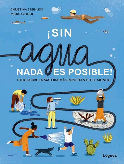 Sin agua nada es posible