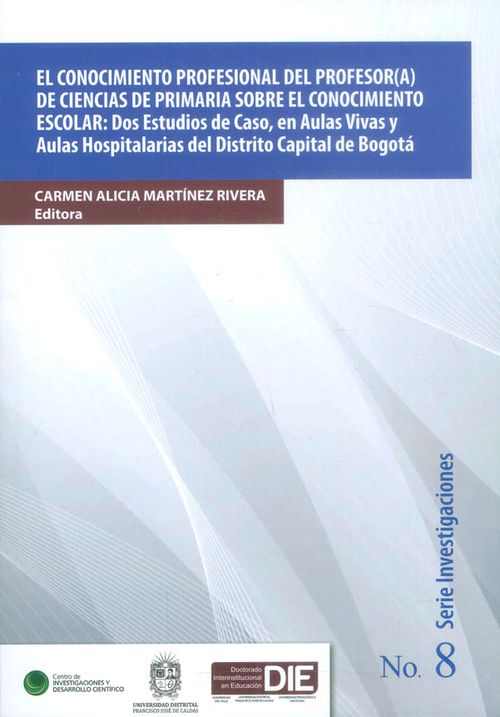 El conocimiento profesional del profesor a de ciencias de primaria sobre el conocimiento escolar