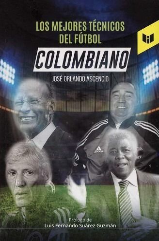 Los mejores técnicos del fútbol colombiano