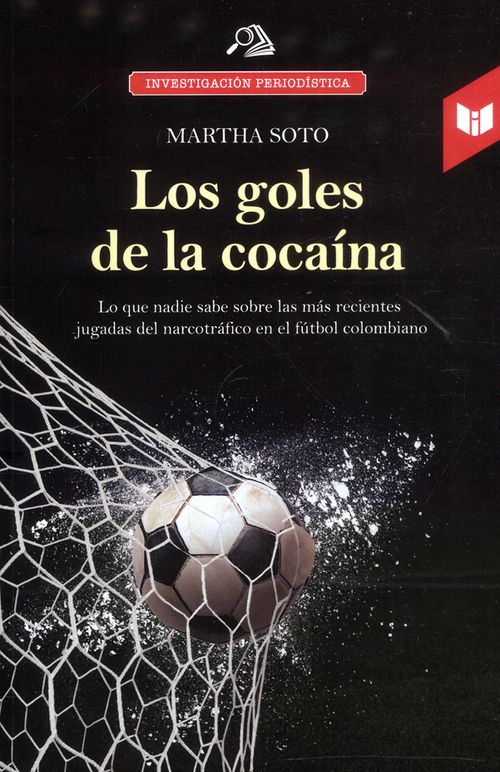Los goles de la cocaína