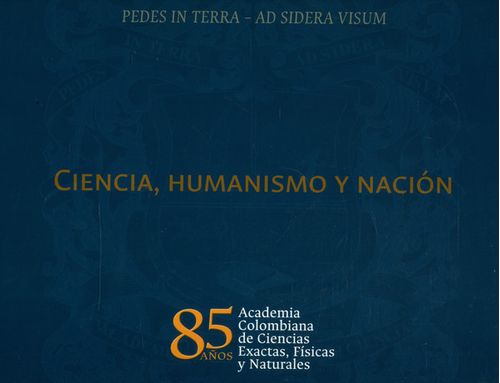 Ciencia humanismo y nación