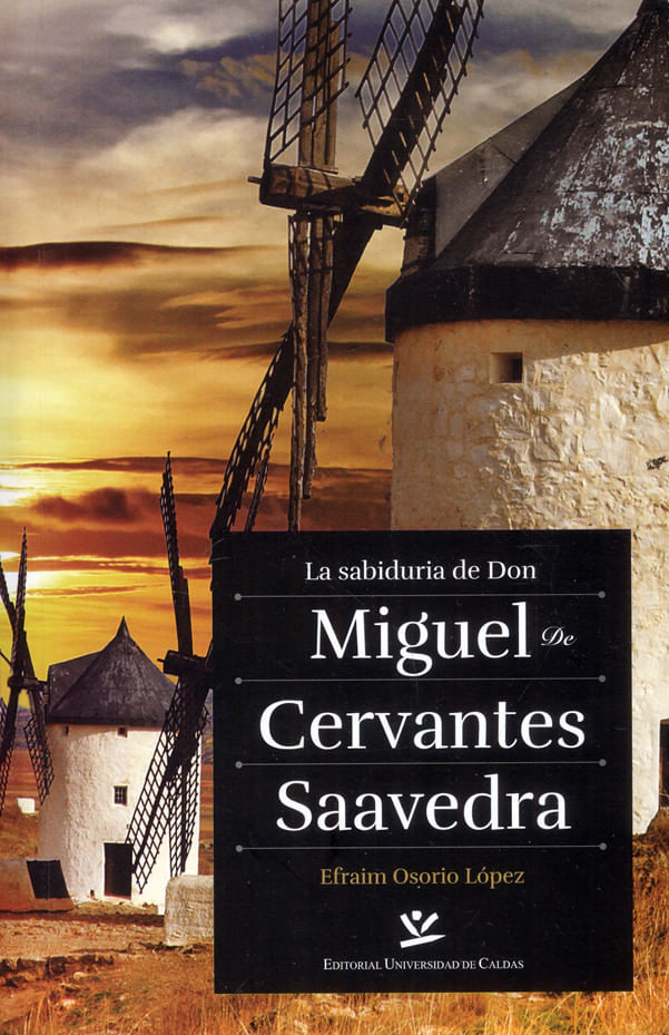 la-sabiduria-de-don-miguel-de-cervantes-saavedra-9789587591958-ucal