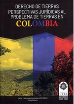 derecho-de-tierras-perspectivas-juridicas-al-problema-de-tierras-en-colombia-9789585471764-usto