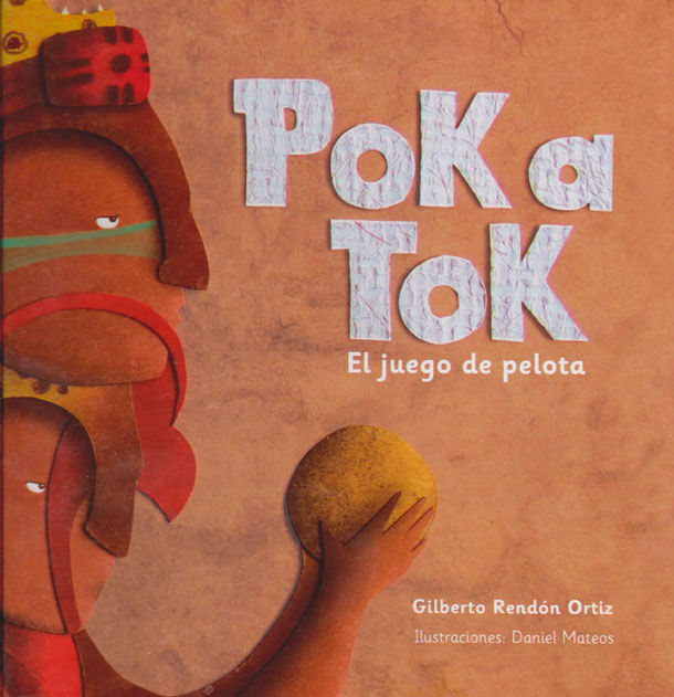 Poka-tok-el-juego-de-pelota-9786074952971-dipo