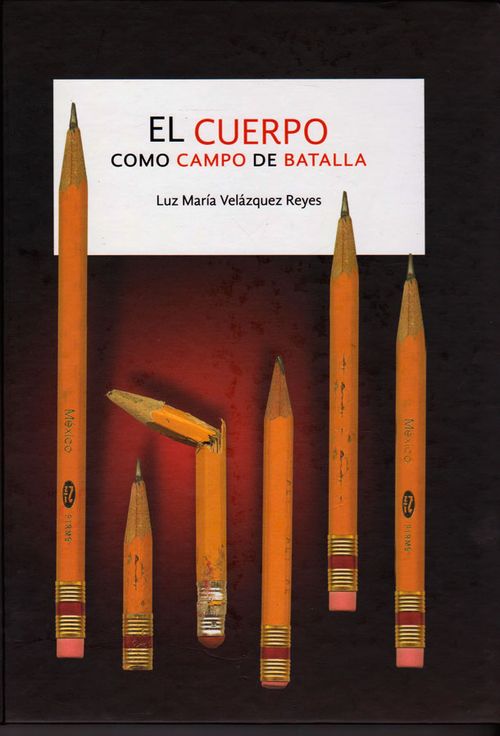 El cuerpo como campo de batalla