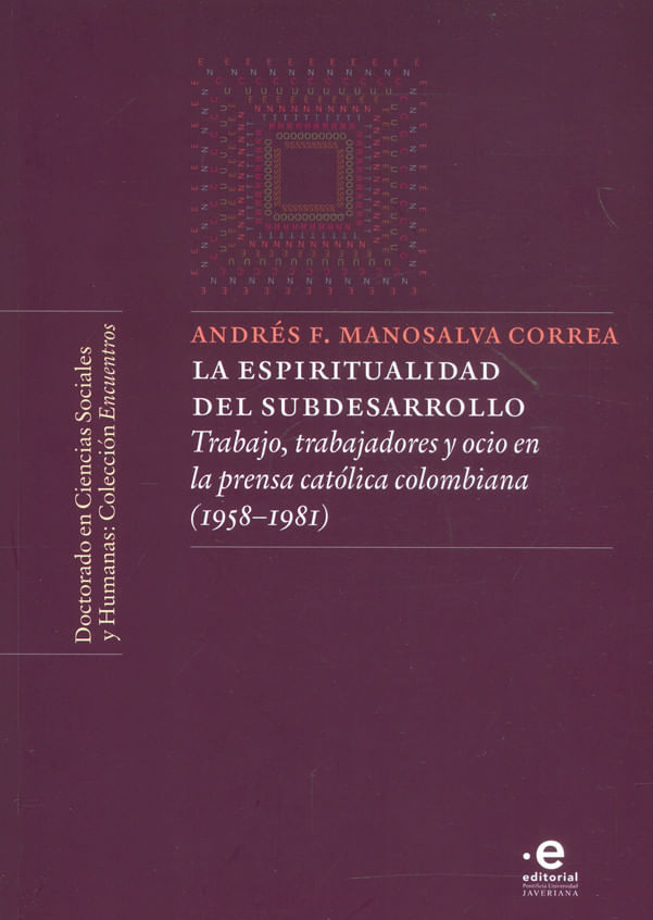 la-espiritualidad-del-subdesarrollo-9789587816228-upuj
