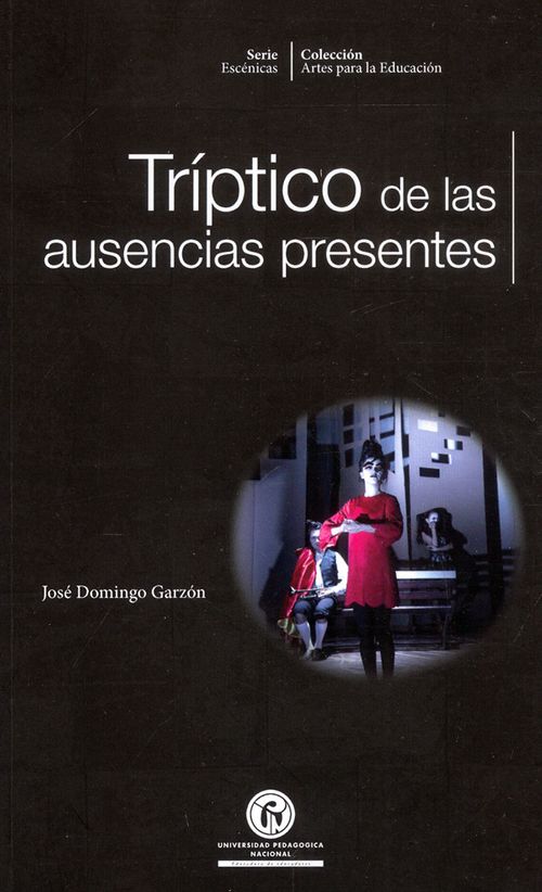 Tríptico de las ausencias presentes