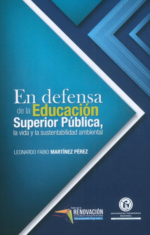 En defensa de la educación superior pública la vida y la sustentabilidad ambiental