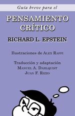 bw-guiacutea-breve-para-el-pensamiento-criacutetico-advanced-reasoning-forum-9781938421464