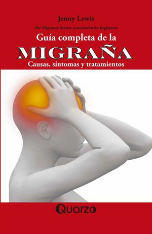 Guía completa de la migraña