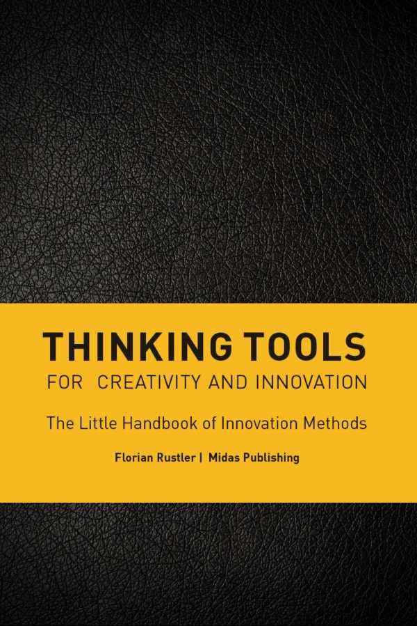bw-thinking-tools-for-creativity-and-innovation-midas-management-verlag-9783038765202