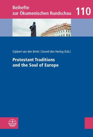 Prostestant Traditions and the Soul of Europe