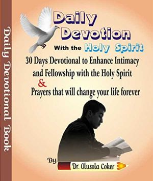 Daily Devotion with the Holy Spirit:  30 Days Devotional