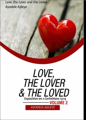 Love, the Lover and the Loved