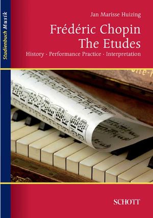 Frédéric Chopin: The Etudes