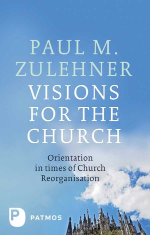 Visions for the Church