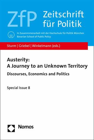 Austerity: A Journey to an Unknown Territory