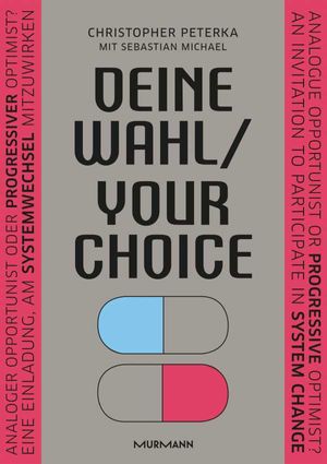 Deine Wahl / Your Choice - Zweisprachiges E-Book Deutsch / Englisch