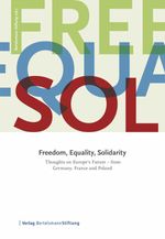 bw-freedom-equality-solidarity-verlag-bertelsmann-stiftung-9783867936170