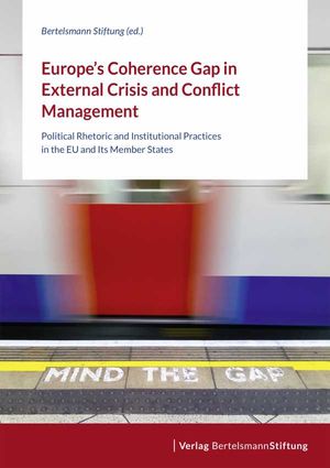Europe's Coherence Gap in External Crisis and Conflict Management