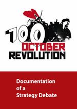 bw-100-years-october-revolution-documentation-of-a-strategy-debate-verlag-neuer-weg-9783880215429