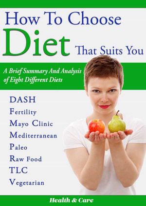 How to Choose Diet That Suits You
