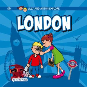 Lilly and Anton explore London