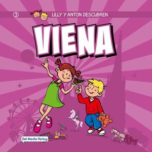 Lilly y Anton descubren Viena