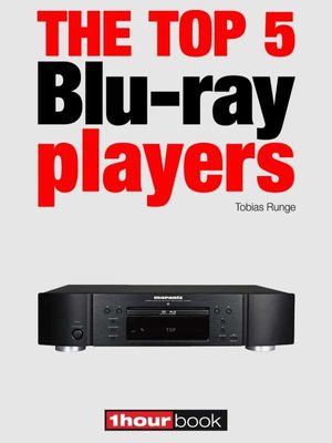 The top 5 Blu-ray players
